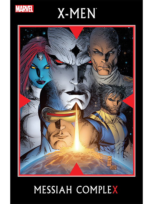 Title details for X-Men: Messiah Complex by Ed Brubaker - Available